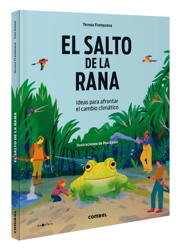 El salto de la rana. Ideas para afrontar el cambio climático