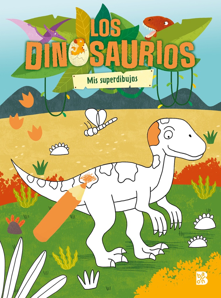 LOS DINOSAURIOS - MIS SUPERDIBUJOS