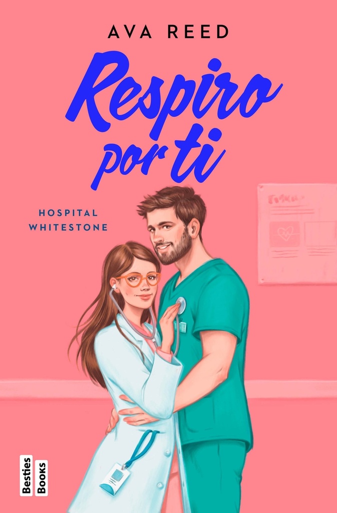 Respiro por ti (Serie Hospital Whitestone 3)