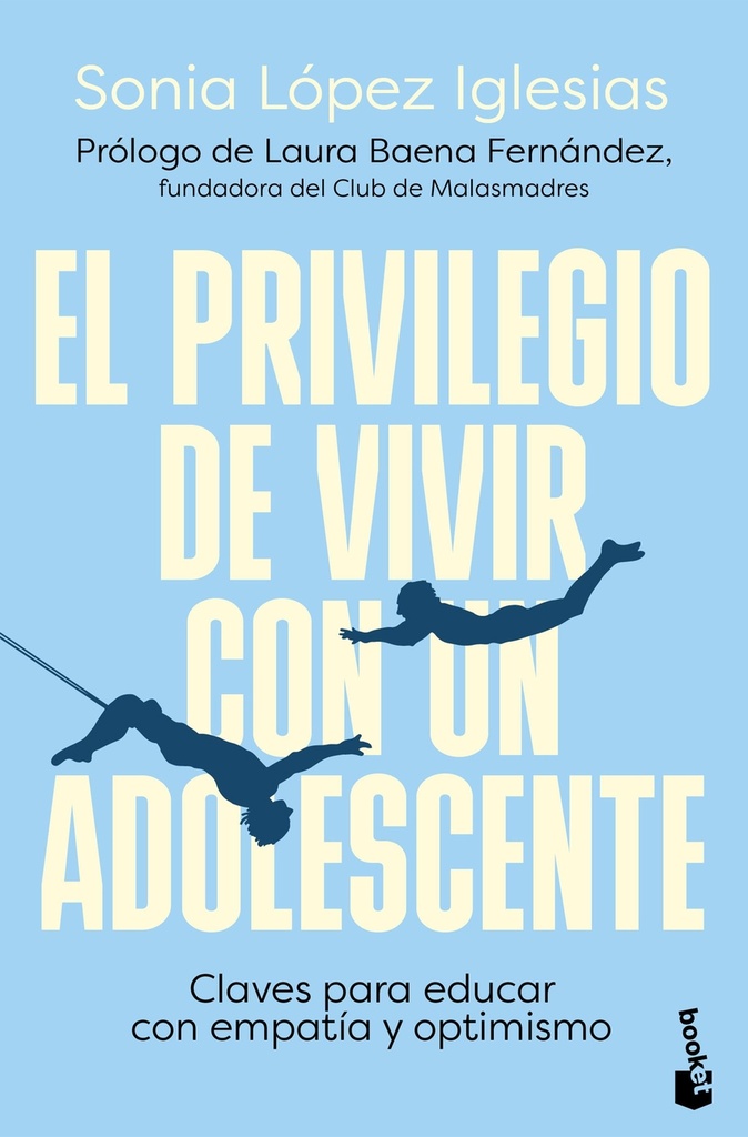 El privilegio de vivir con un adolescente