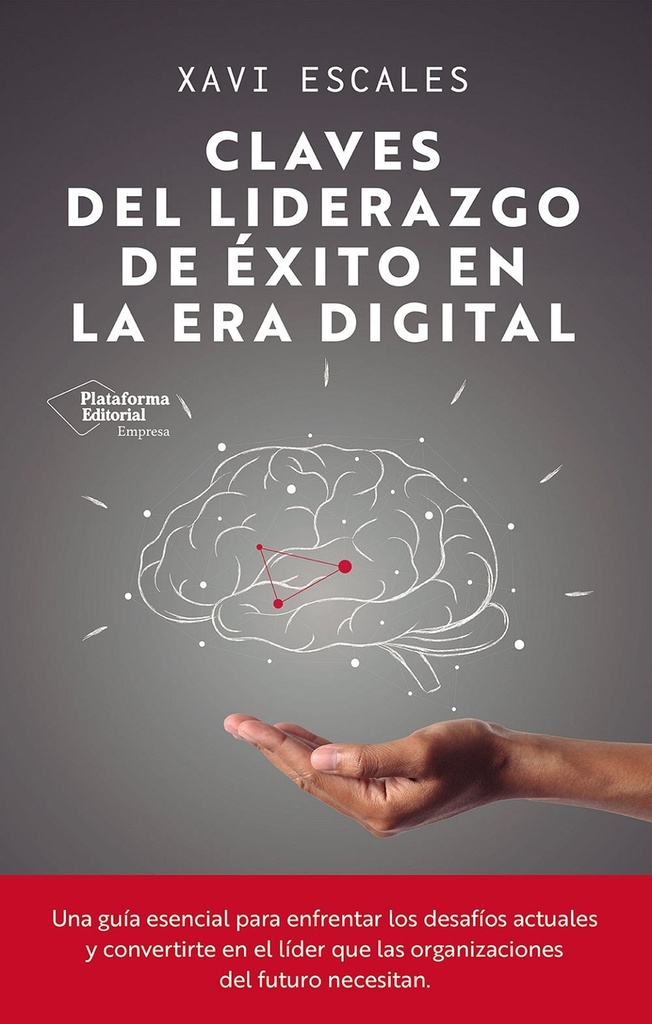 Claves del liderazgo de éxito en la era digital