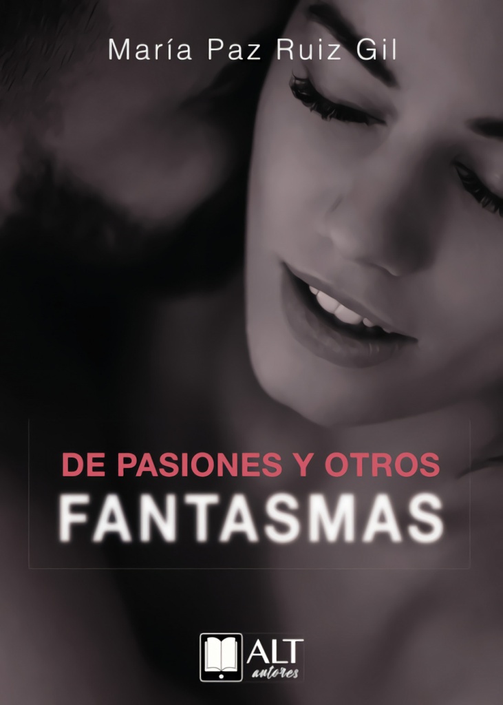 De pasiones y otros fantasmas