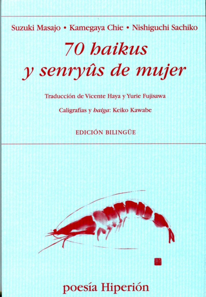 70 HAIKUS Y SENRYUS DE MUJER