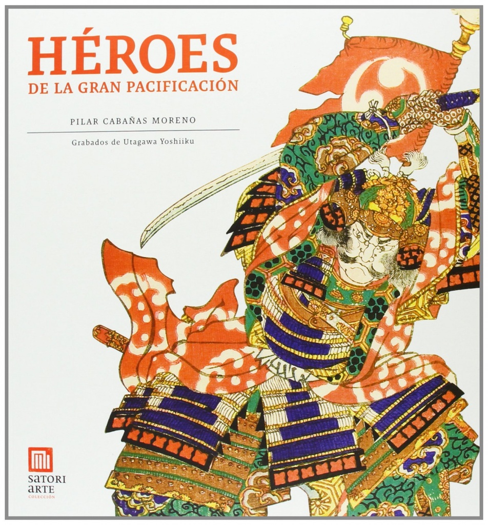 HEROES DE LA GRAN PACIFICACION