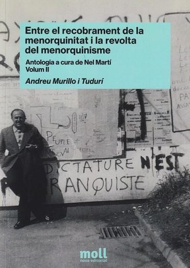 Entre el recobrament de la menorquinitat i la revolta del menorquinisme