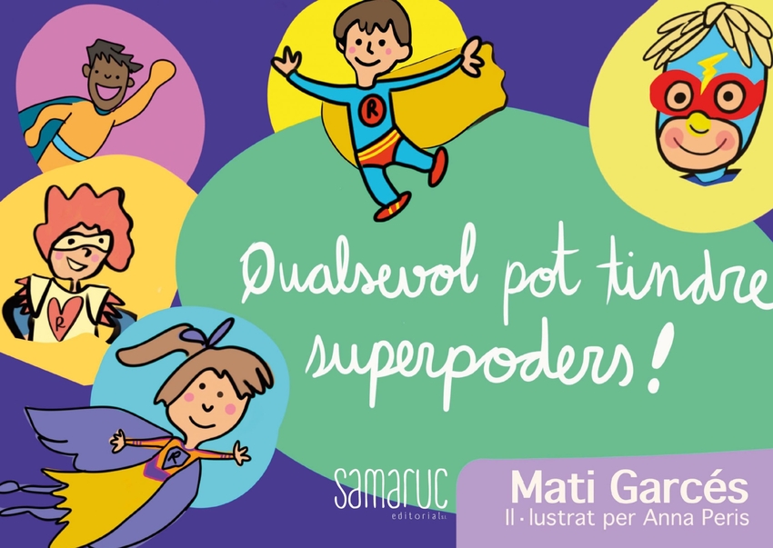 Qualsevol pot tindre superpoders