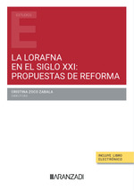 La LORAFNA en el siglo XXI: Propuestas de reforma