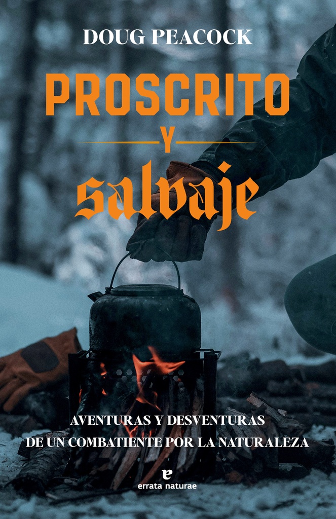 Proscrito y salvaje