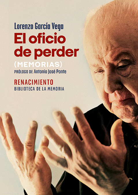 El oficio de perder. Memorias