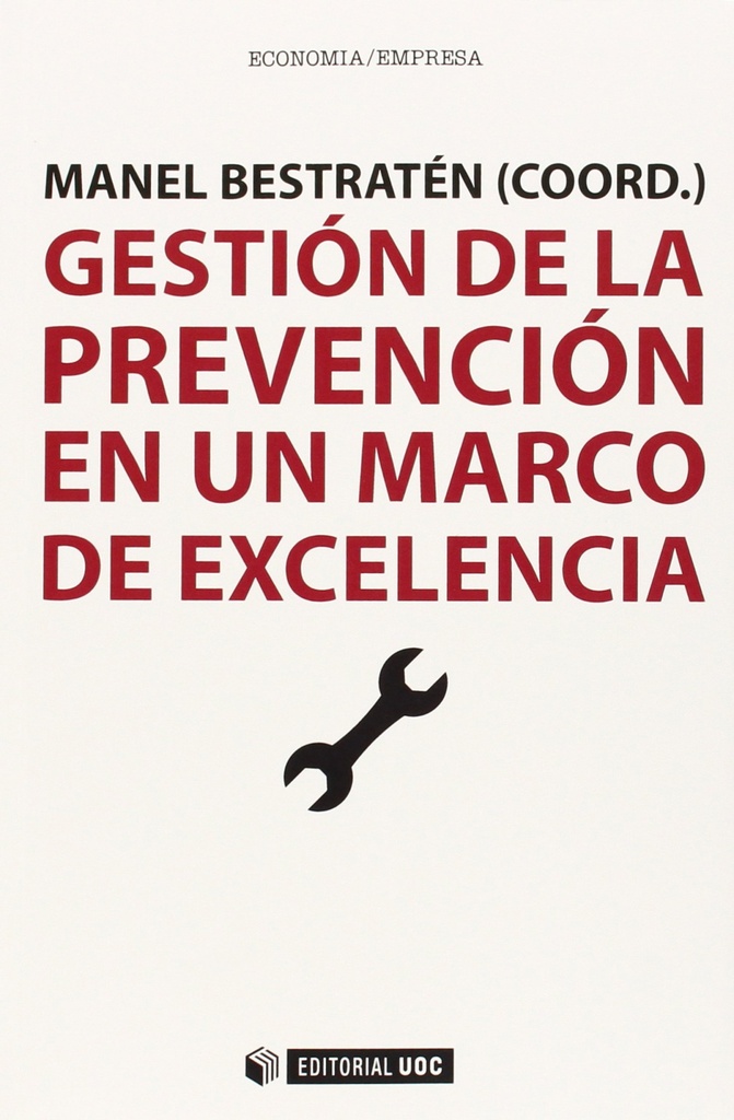 Gestión de la prevención en un marco de excelencia