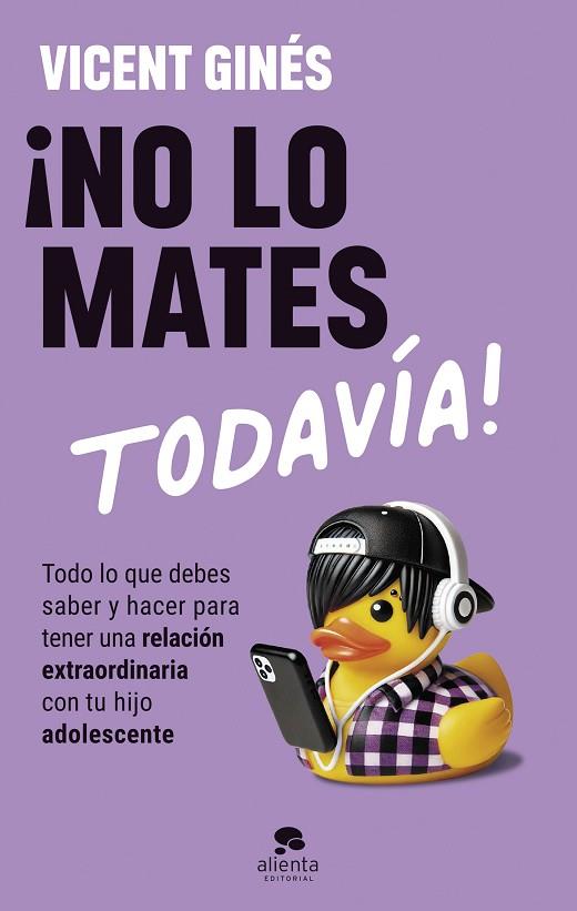No lo mates todavía
