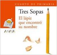 Blíster  ´ El lápiz que encontró su nombre ´  4º de Primaria