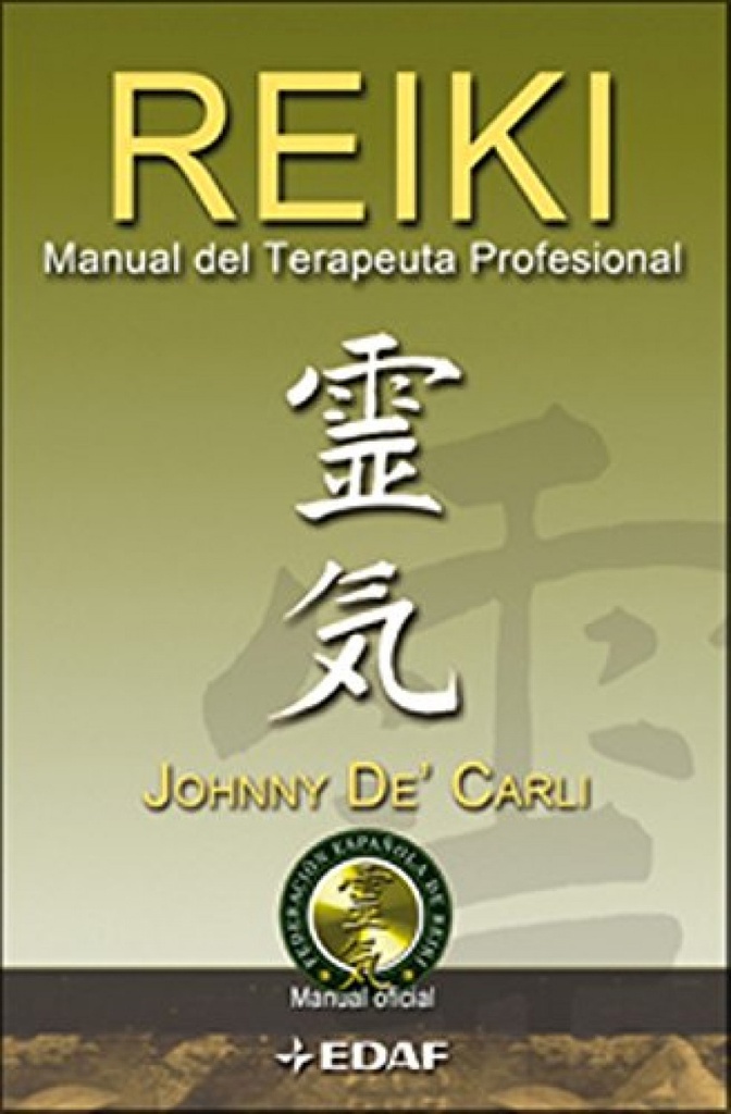 Reiki. Manual del terapeuta profesional