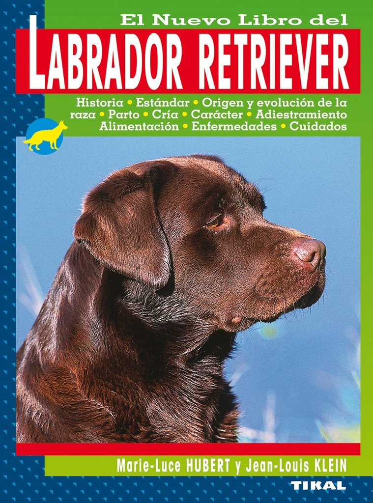 El nuevo libro del labrador retriever