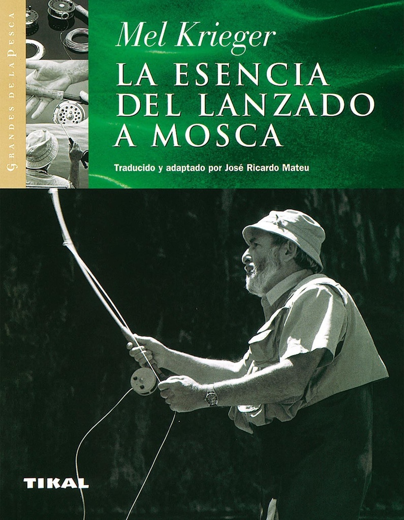 La esencia del lanzado a mosca