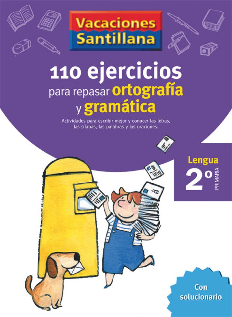 VACACIONES 110 EJERCICIOS PARA REPASAR ORTOGRAFIA Y GRAMATICA 2º PRIMARIA