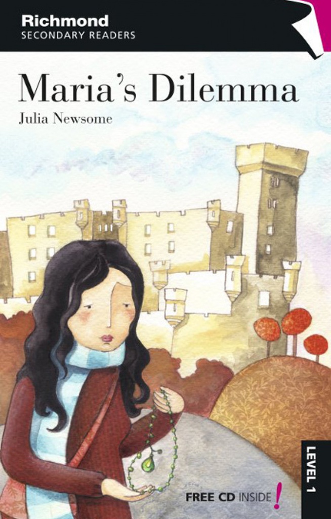 Richmond secondary readers maria´s dilemma level 1