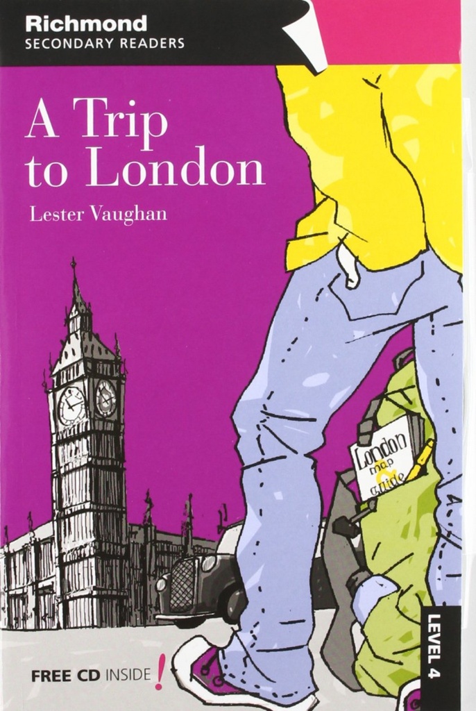 Richmond secondary readers a trip to london level 4