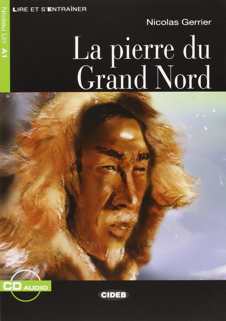 La pierre du grand nord