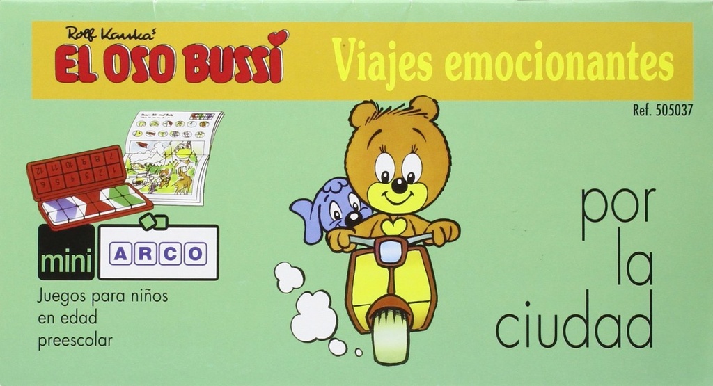 EL OSO BUSSI.VIAJES EMOCIONANTES.POR LA CIUDAD