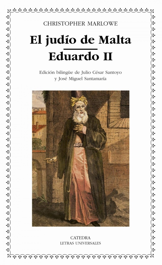 El judío de Malta;Eduardo II