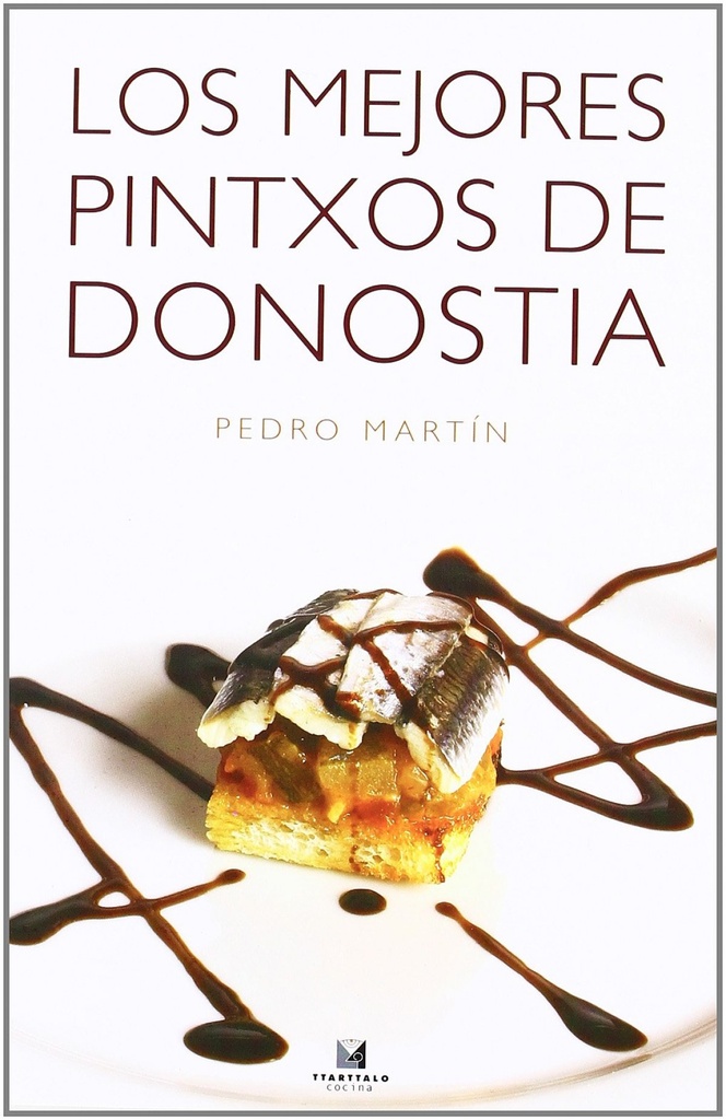 Los mejores pintxos de Donostia