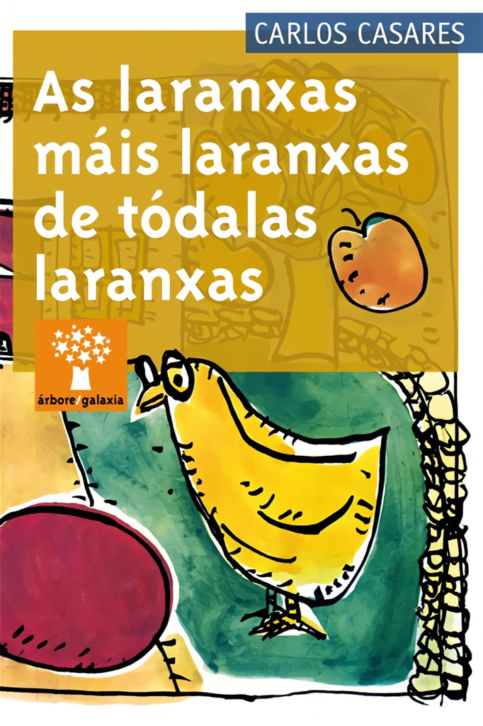 As laranxas máis laranxas de tódalas laranxas