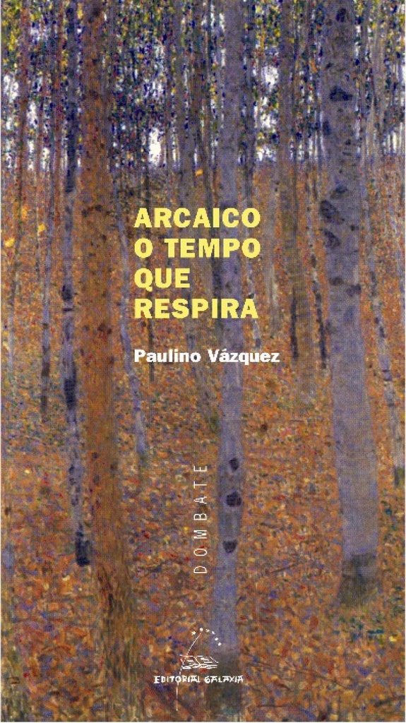 Arcaico o tempo que respira