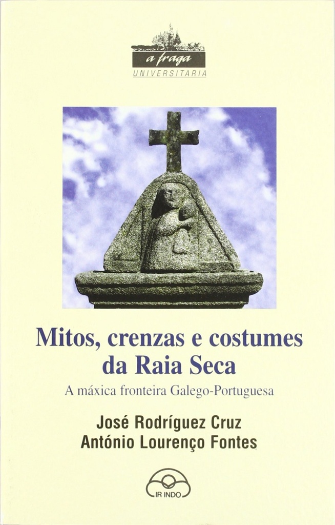 Mitos, crenzas e costumes da Raia Seca