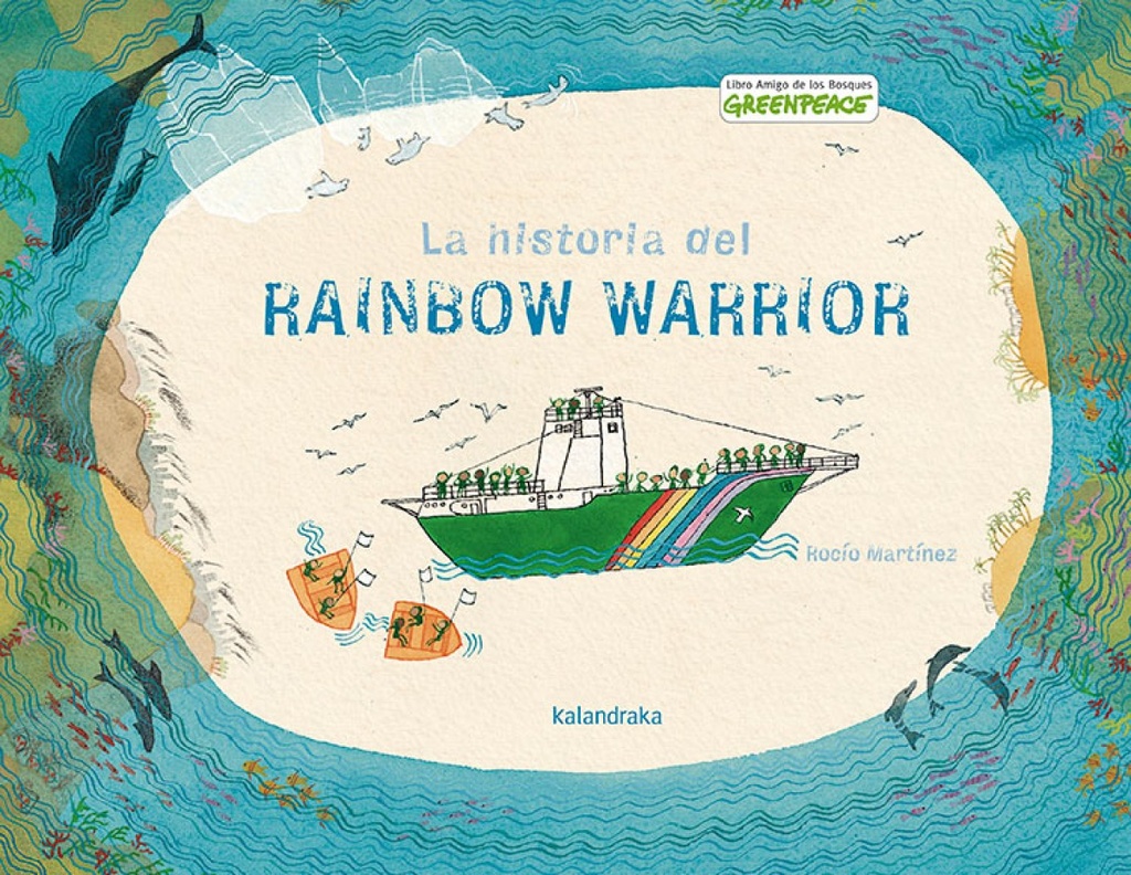 La historia del Rainbow Warrior