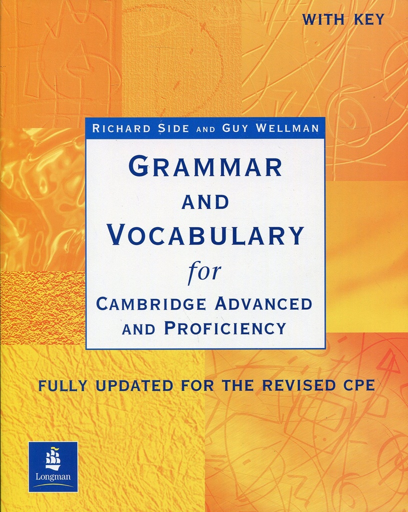 GRAMMAR AND VOCABULARY FOR CAE (+ KEY)