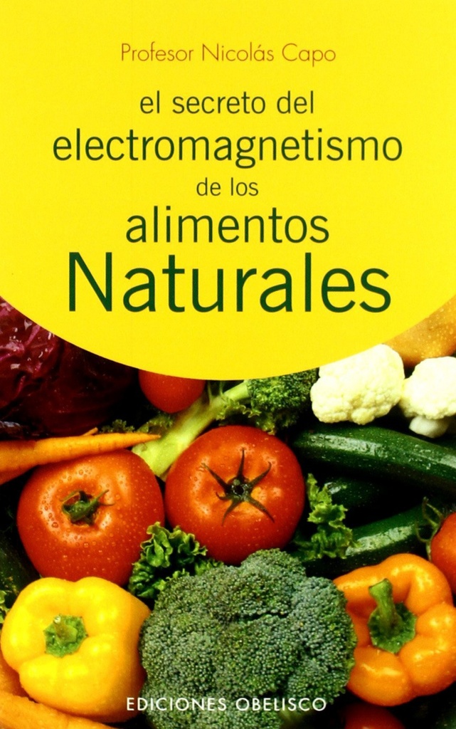 Secreto del electromagnetismo alim.naturales