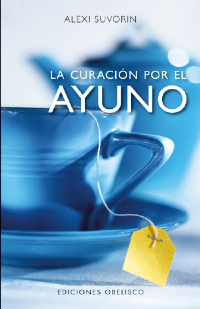 Curacion por el ayuno, la