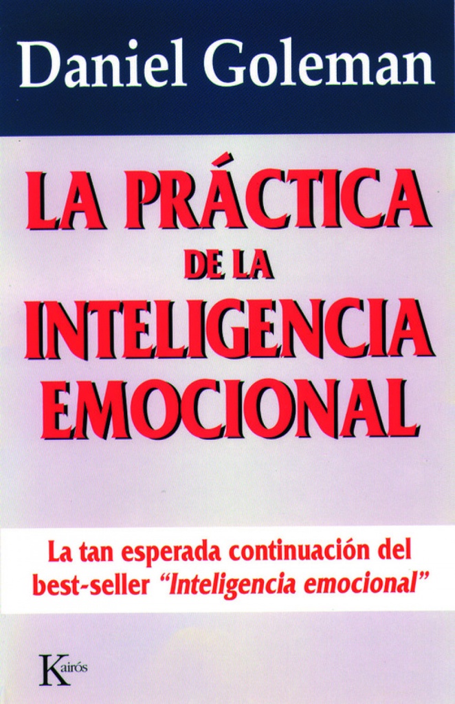 La práctica de la inteligencia emocional