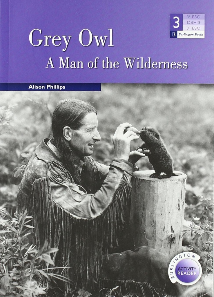 (bar.3).grey owl.(3o.eso) a man of the wilderness