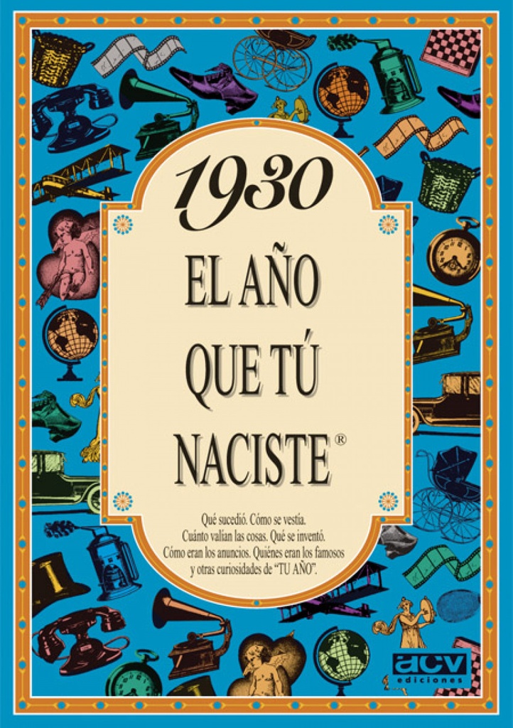 1930 El año que tu naciste