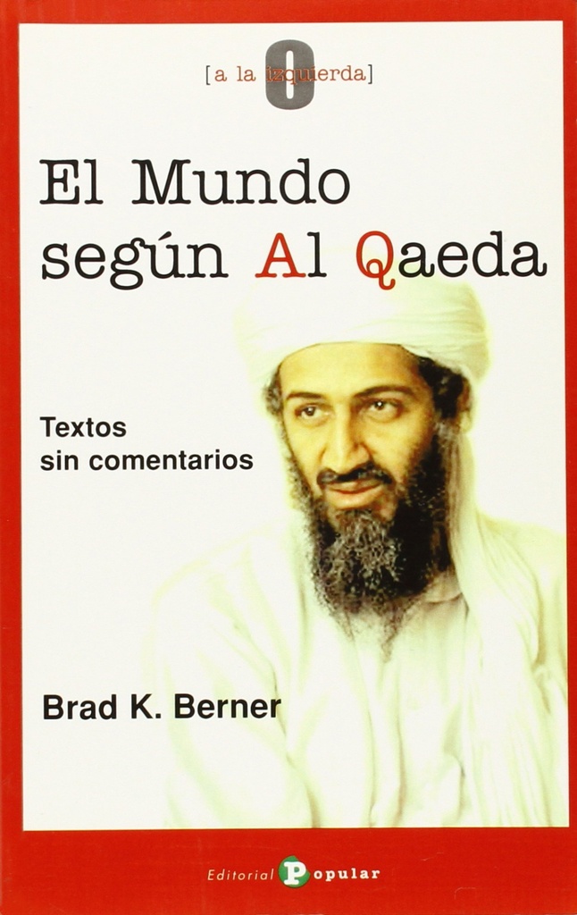 El mundo según Al Qaeda