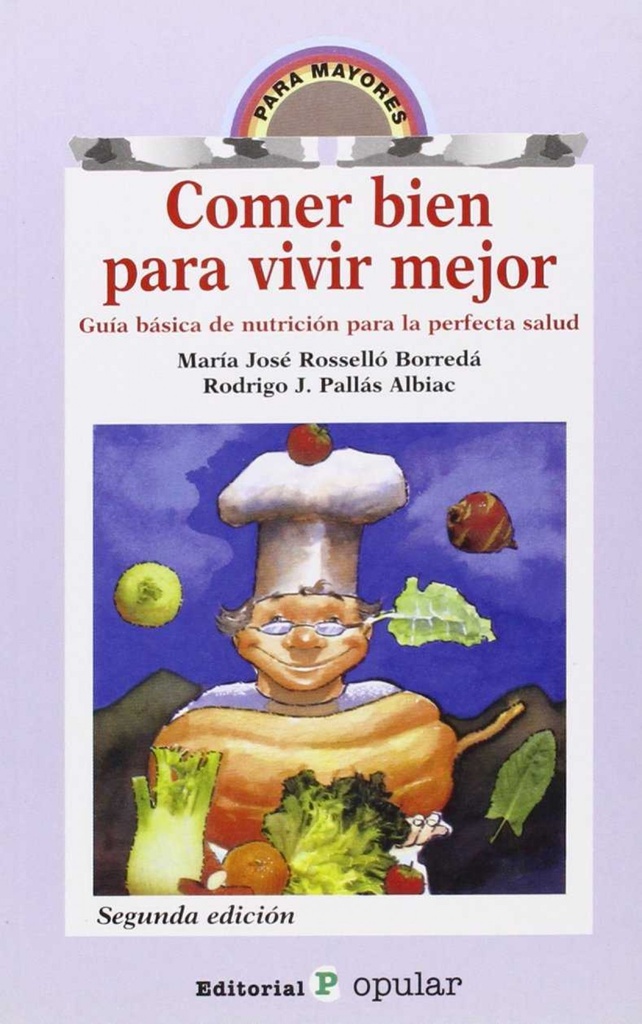 Comer bien para vivir mejor