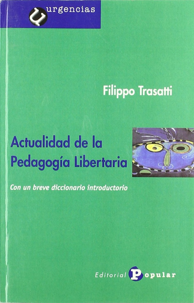 Actualidad de la pedagogía libertaria