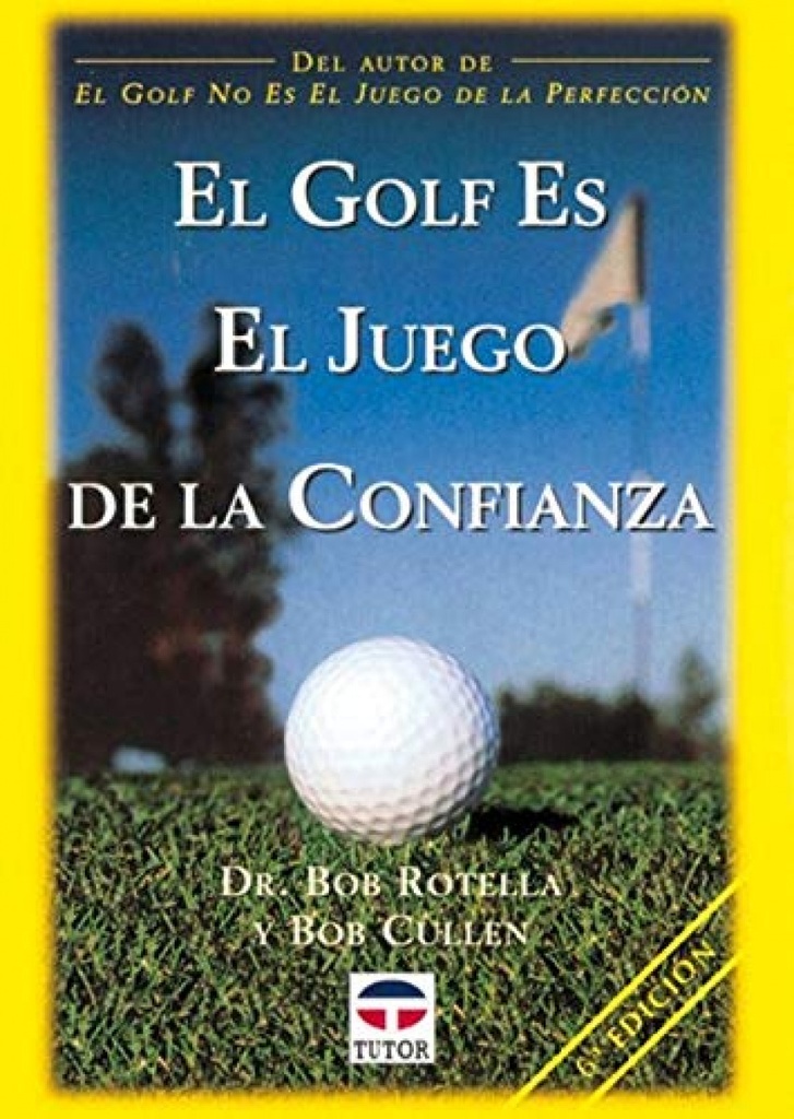 El golf es el juego de la confianza