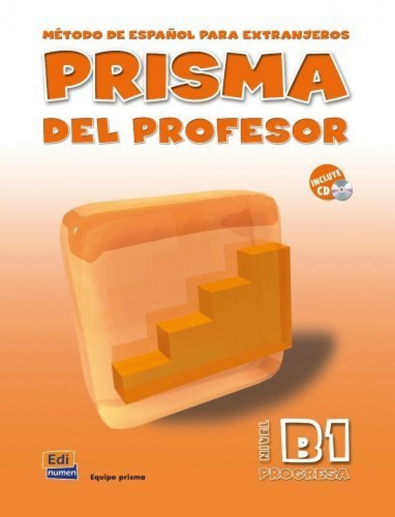 Prisma, método de español, nivel B1, progresa. Libro del profesor