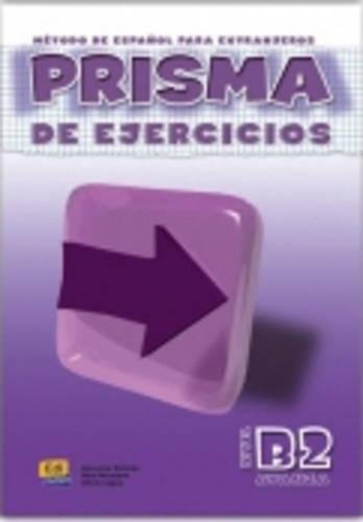 Prisma, método de español, nivel B2. Libro de ejercicios