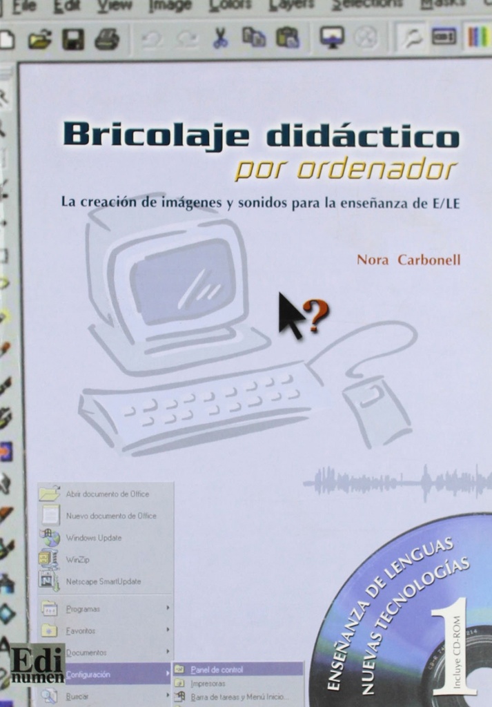 Bricolaje didáctico por ordenador, la creación de imágenes y sonidos