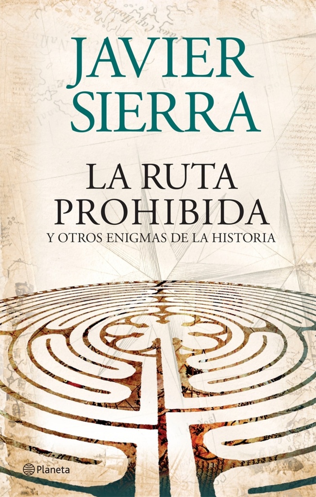 La ruta prohibida  y otros enigmas de la Historia