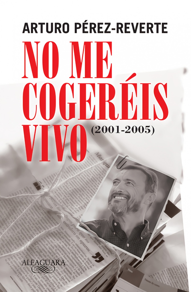 No me cogeréis vivo (2001-2005)