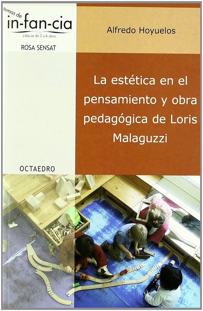 La estética en el pensamiento y obra pedagógica de Loris Malaguzzi