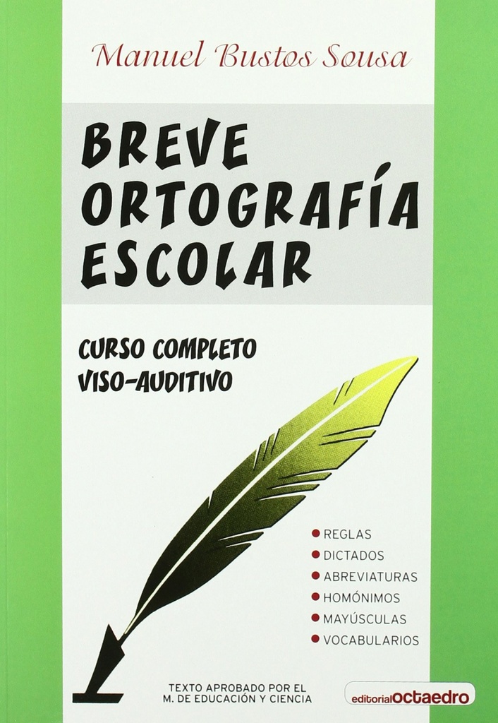 BREVE ORTOGRAFIA ESCOLAR.(REFERENCIAS)