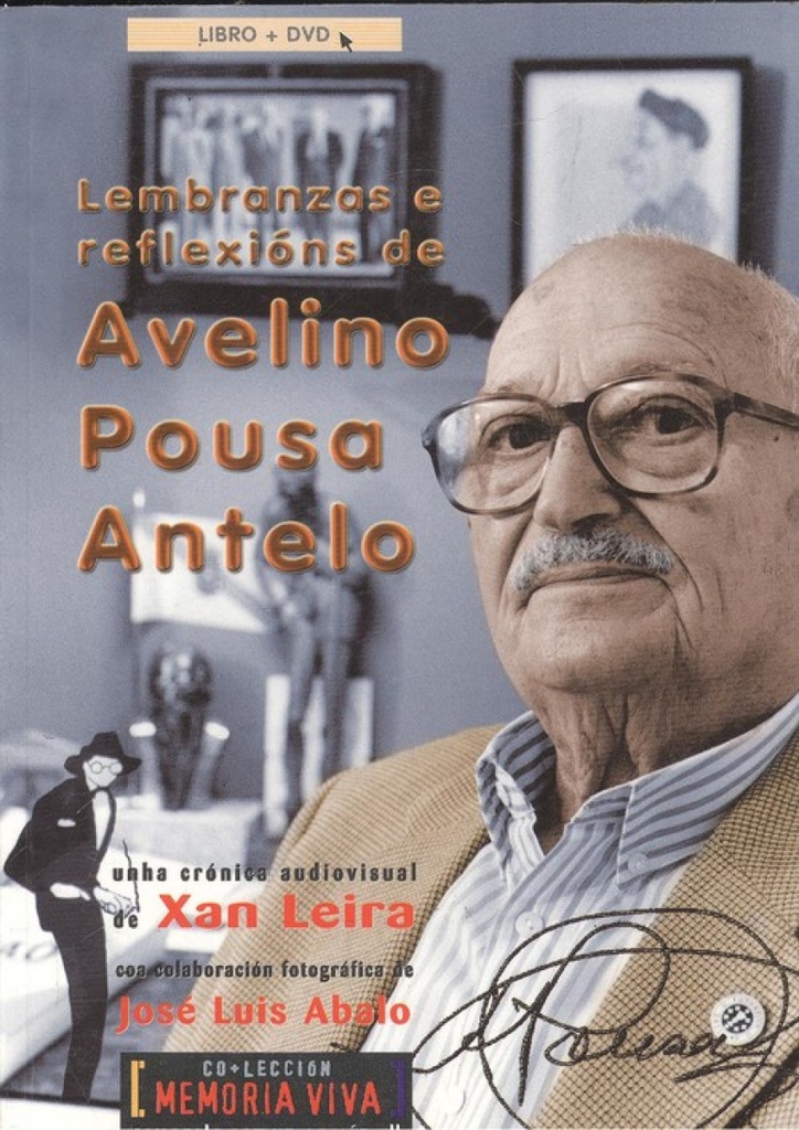 Lembranzas e reflexións de Avelino Pousa Antelo