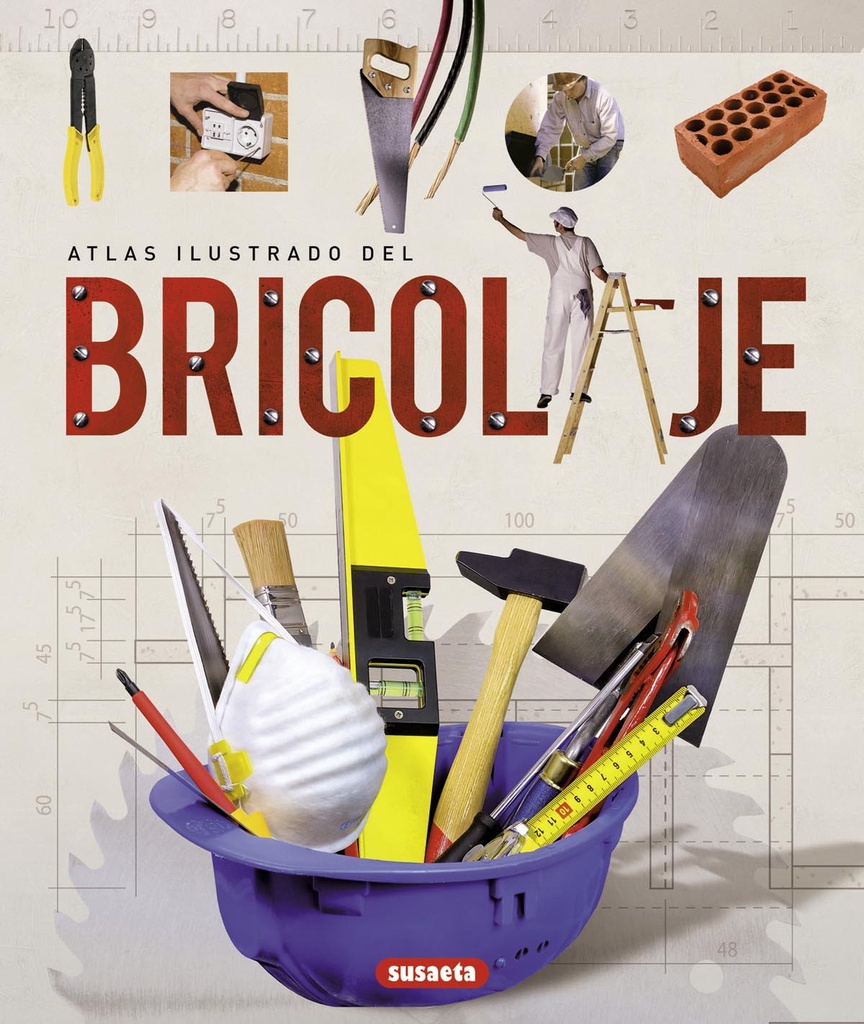 Atlas ilustrado del bricolaje