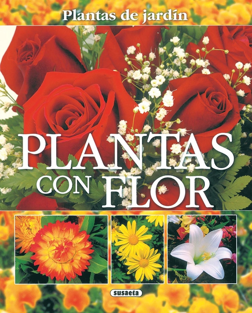 Plantas con flor, plantas de jardín